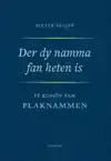 DER DY NAMMA FAN HETEN IS