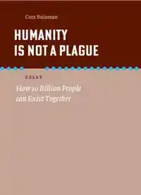 HUMANITY IS NOT A PLAGUE