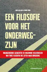 EEN FILOSOFIE VOOR HET ONDERWEG-ZIJN