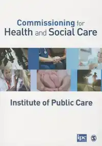 COMMISSIONING FOR HEALTH AND SOCIAL CARE