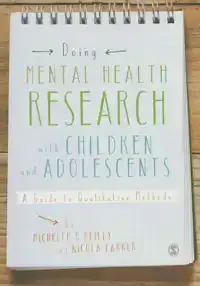 DOING MENTAL HEALTH RESEARCH WITH CHILDREN AND ADOLESCENTS: