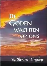 DE GODEN WACHTEN OP ONS