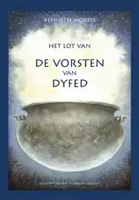 HET LOT VAN DE VORSTEN VAN DYFED