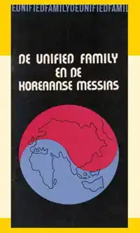 DE UNIFIED FAMILY EN DE KOREAANSE MESSIAS