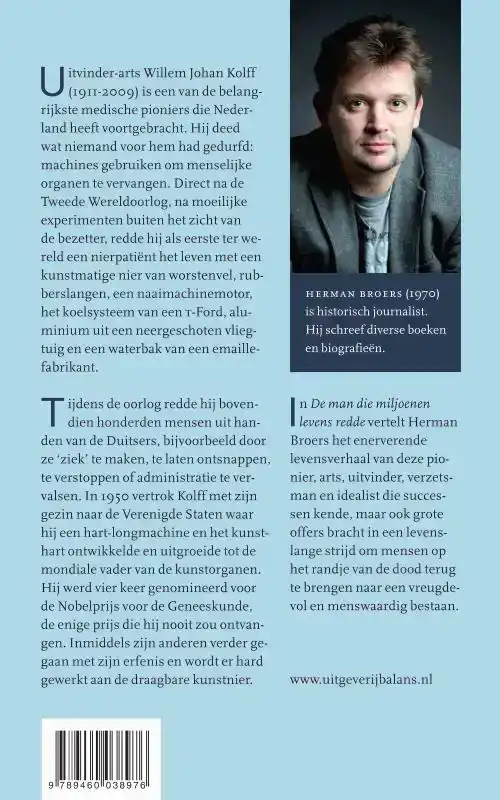 DE MAN DIE MILJOENEN LEVENS REDDE