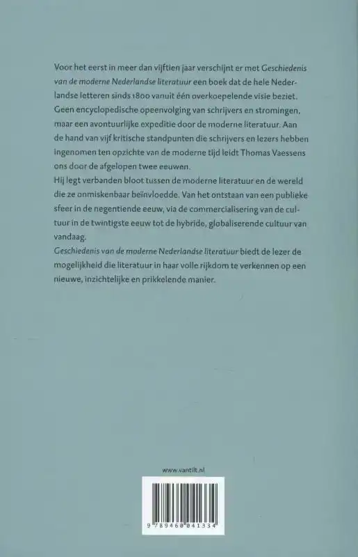 GESCHIEDENIS VAN DE MODERNE NEDERLANDSE LITERATUUR