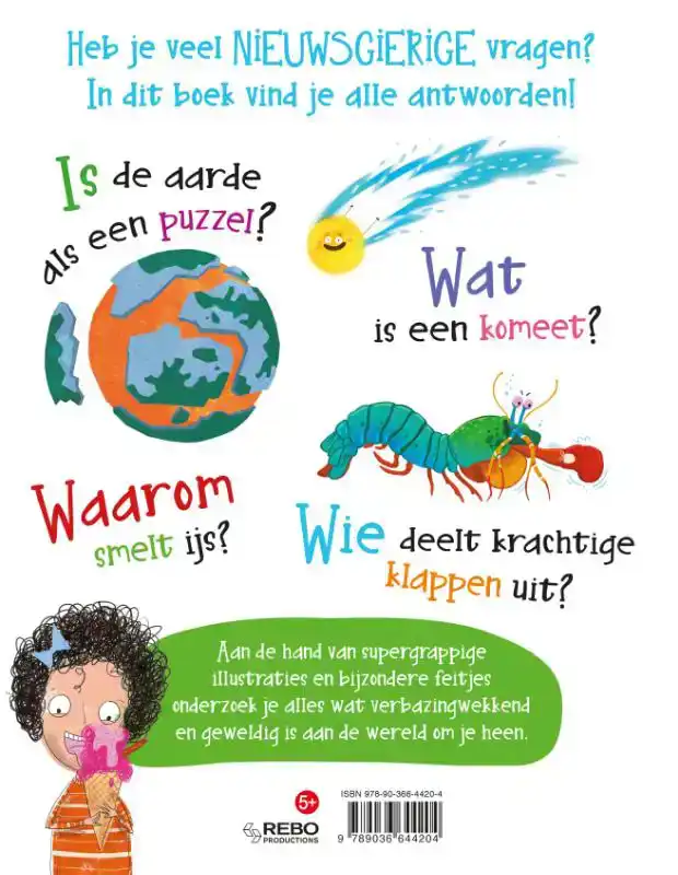 WETENSCHAP NIEUWSGIERIGE VRAGEN EN ANTWOORDEN