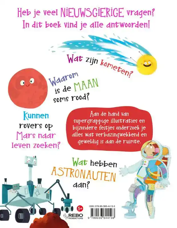 DE RUIMTE NIEUWSGIERIGE VRAGEN EN ANTWOORDEN