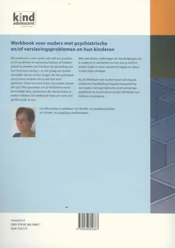 WERKBOEK VOOR OUDERS MET PSYCHIATRISCHE EN/OF VERSLAVINGSPRO
