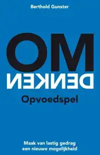 OMDENKEN - OPVOEDSPEL