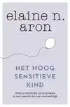 HET HOOGSENSITIEVE KIND