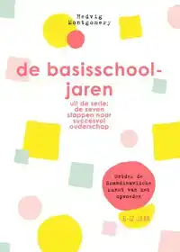 DE BASISSCHOOLJAREN