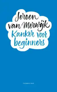 KANKER VOOR BEGINNERS