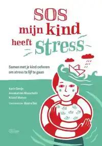 SOS MIJN KIND HEEFT STRESS