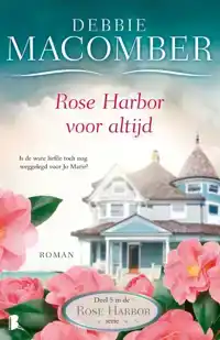 ROSE HARBOR VOOR ALTIJD