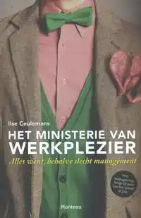 HET MINISTERIE VAN WERKPLEZIER