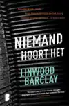 NIEMAND HOORT HET