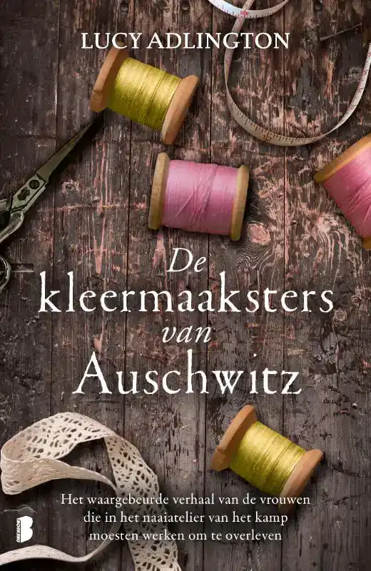 DE KLEERMAAKSTERS VAN AUSCHWITZ