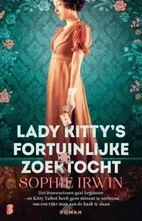 LADY KITTY'S FORTUINLIJKE ZOEKTOCHT