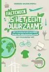 FACTCHECK. IS HET ECHT DUURZAAM?