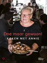 DOE MAAR GEWOON KOKEN MET ANNIE