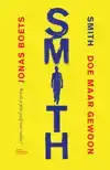 SMITH. DOE MAAR GEWOON