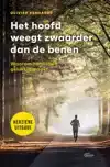 HET HOOFD WEEGT ZWAARDER DAN DE BENEN