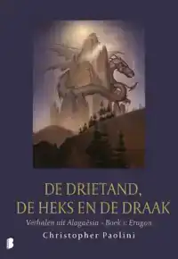 DE DRIETAND, DE HEKS EN DE DRAAK