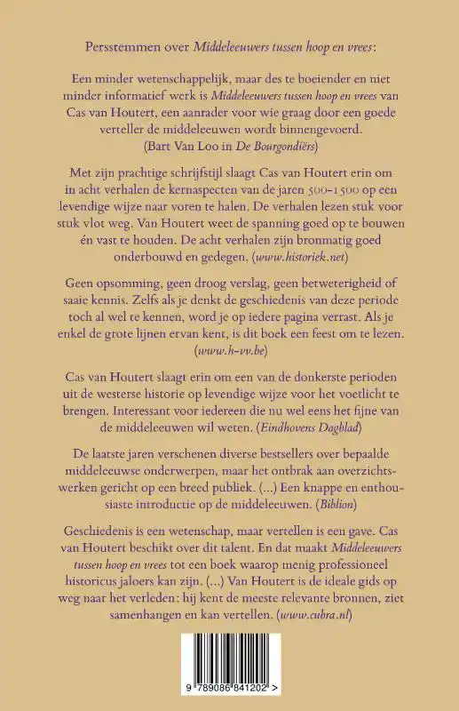 MIDDELEEUWERS TUSSEN HOOP EN VREES