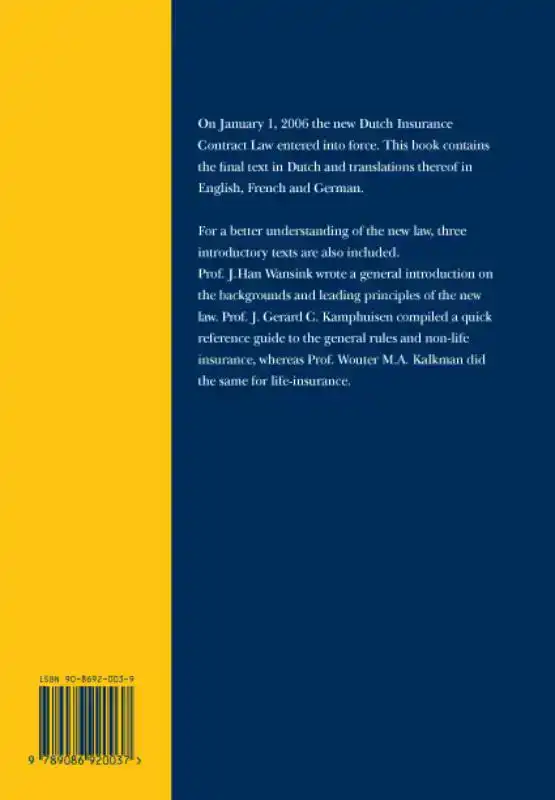 NEW DUTCH INSURANCE CONTRACT LAW