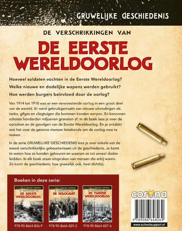DE VERSCHRIKKINGEN VAN DE EERSTE WERELDOORLOG