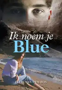 IK NOEM JE BLUE