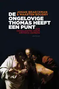 DE ONGELOVIGE THOMAS HEEFT EEN PUNT