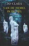 VAN DE HEMEL IN DE HEL