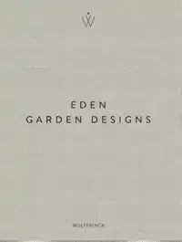 EDEN - GARDEN DESIGNS