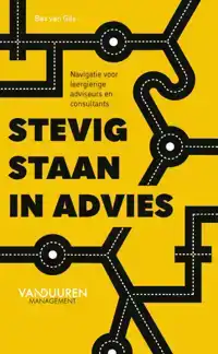 STEVIG STAAN IN ADVIES