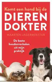 KOMT EEN HOND BIJ DE DIERENDOKTER