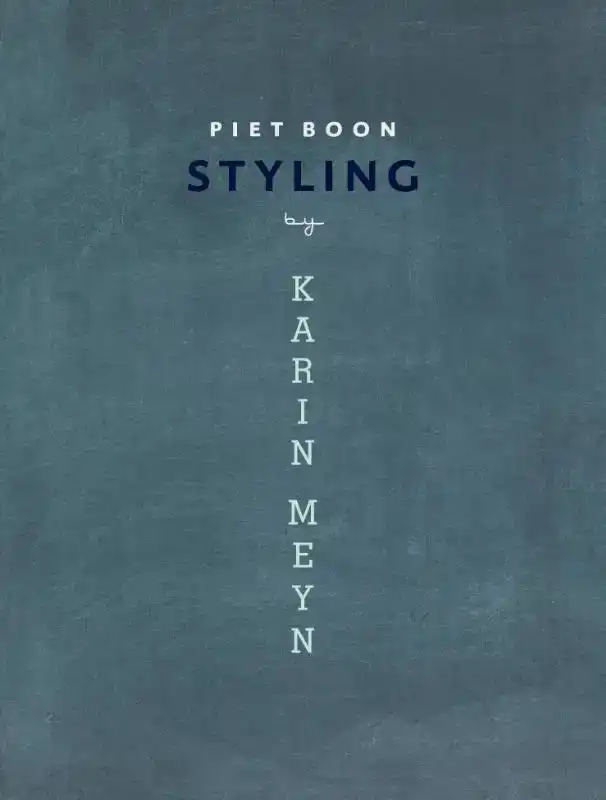 PIET BOON STYLING BY KARIN MEYN