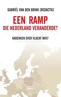 EEN RAMP DIE NEDERLAND VERANDERDE?