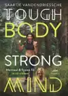 TOUGH BODY STRONG MIND