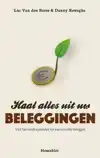 HAAL ALLES UIT UW BELEGGINGEN