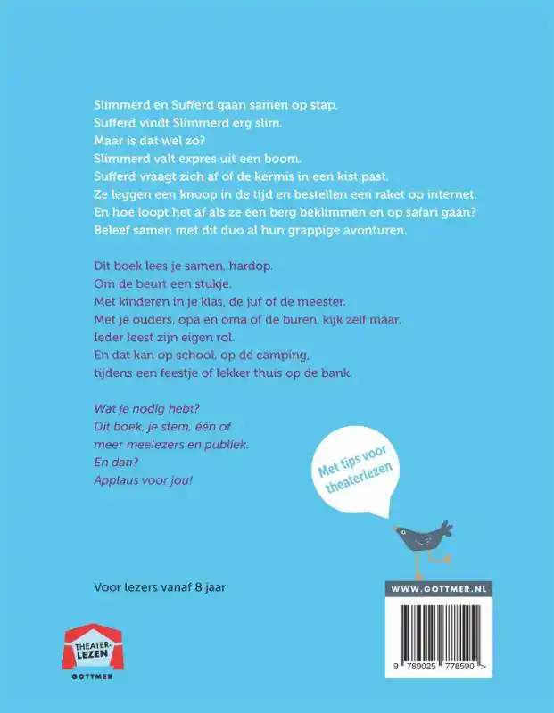 SLIMMERD EN SUFFERD SAMEN OP PAD