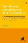 WET ALLOCATIE ARBEIDSKRACHTEN DOOR INTERMEDIAIRS
