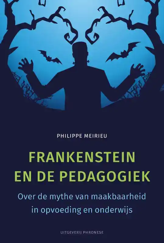 FRANKENSTEIN EN DE PEDAGOGIEK