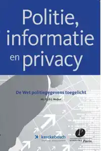 POLITIE, INFORMATIE EN PRIVACY