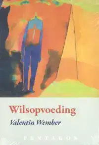 WILSOPVOEDING