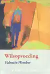 WILSOPVOEDING