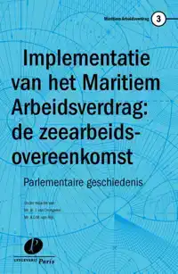 IMPLEMENTATIE VAN HET MARITIEM ARBEIDSVERDRAG: DE ZEEARBEIDS