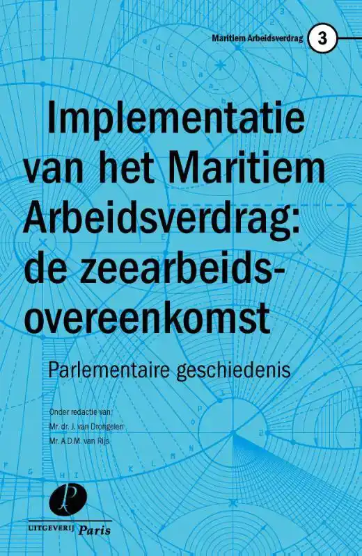 IMPLEMENTATIE VAN HET MARITIEM ARBEIDSVERDRAG: DE ZEEARBEIDS