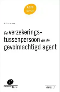 DE VERZEKERINGSTUSSENPERSOON EN DE GEVOLMACHTIGD AGENT